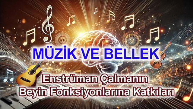 Müzik ve bellek; müziğin zihin üzerindeki etkileri.