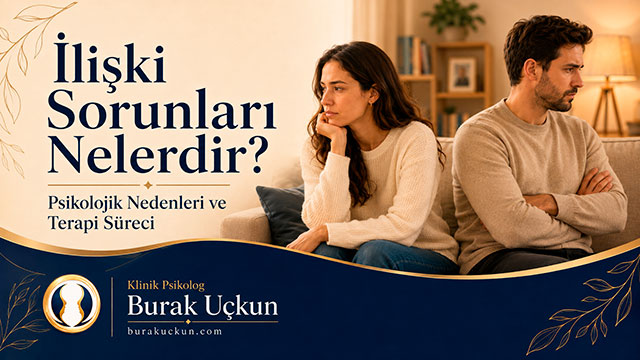 İlişki sorunlarının neler olduğunu anlatan makalenin ana görseli.