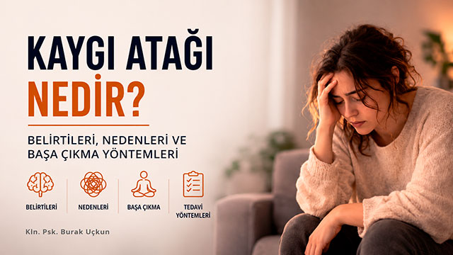 Kaygı atağı belirtileri, nedenleri ve başa çıkma yöntemlerini anlatan psikoloji blog görseli